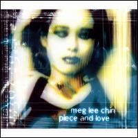 Piece and Love - Meg Lee Chin