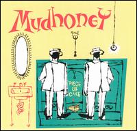 Piece of Cake - Mudhoney