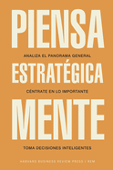 Piensa Estratgicamente (Thinking Strategically, Spanish Edition)