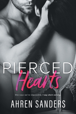 Pierced Hearts - Sanders, Ahren