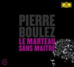 Pierre Boulez: Le marteau sans maître; Dérive 1 & 2