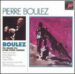 Pierre Boulez: Pli selon pli; Livre pour cordes - Halina Lukomska (soprano); Hugo D'Alton (mandolin); Maria Bergmann (piano); Paul Stingl (guitar);...