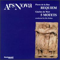 Pierre de la Rue: Requiem; Giaches de Wert: 5 Motets - Ars Nova Copenhagen; Bo Holten (conductor)