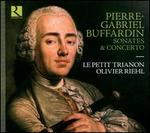 Pierre-Gabriel Buffardin: Sonates & Concerto