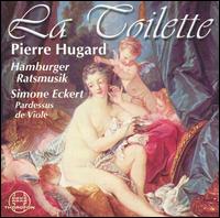 Pierre Hugard: La Toilette - Hamburger Ratsmusik