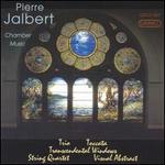 Pierre Jalbert: Chamber Music - James Dunham (viola); Jeanne Kierman Fischer (piano); Jeffrey Robinson (bassoon); Kathleen Young (oboe);...
