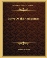 Pierre Or The Ambiguities