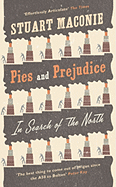 Pies and Prejudice: In Search of the North