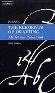 Piesse - The Elements of Drafting - Aitken, J K, and Butt, Peter