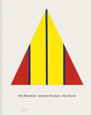 Piet Mondrian -  Barnett Newman - Dan Flavin (German Edition) - Basel, Kunstmuseum (Editor), and Baier, Simon (Text by), and Stemmrich, Gregor (Text by)