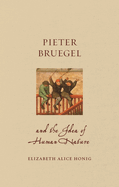 Pieter Bruegel and the Idea of Human Nature