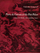 Pietro Da Cortona at the Pitti Palace (Pmaa-41), Volume 41: A Study of the Planetary Rooms and Related Projects. (Pmaa-41)