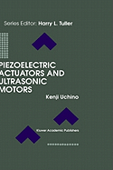 Piezoelectric Actuators and Ultrasonic Motors