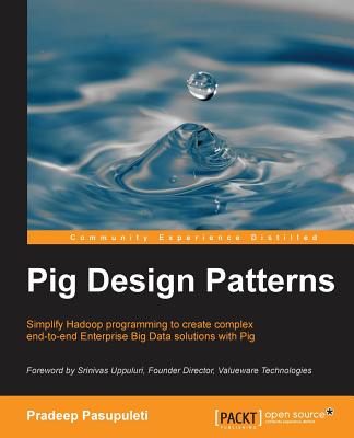 Pig Design Patterns - Pasupuleti, Pradeep