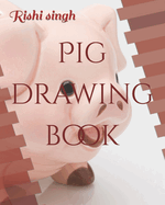 Pig drawing book