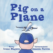 Pig on a Plane