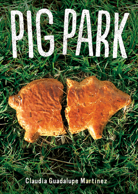 Pig Park - Martnez, Claudia Guadalupe