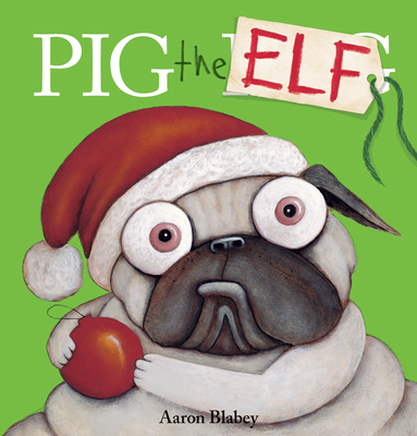 Pig the Elf (Pig the Pug) - 