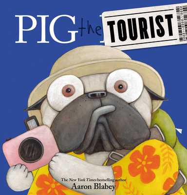 Pig the Tourist - 