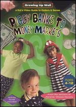 Piggy Banks to Money Markets