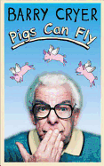 Pigs Can Fly