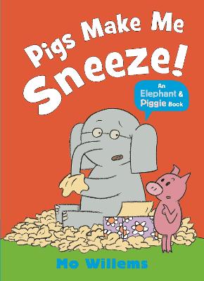 Pigs Make Me Sneeze! - 