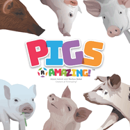 Pigs R Amazing!