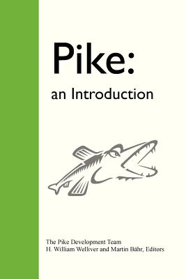 Pike: An Introduction - Welliver, H William, III