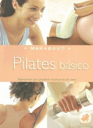 Pilates Basico: Ejercicios Que Pueden Realizarse en Casa