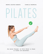 Pilates: Die besten bungen, um Ihren Krper zu Hause zu formen und abzunehmen