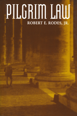 Pilgrim Law - Rodes, Robert E