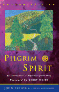 Pilgrim Spirit: An Introduction to Reformed Spirituality
