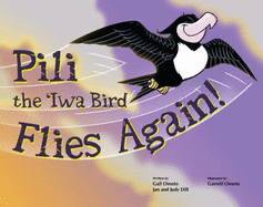 Pili the 'Iwa Bird Flies Again!