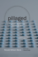 Pillaged: Psychiatric Medications and Suicide Risk