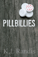 Pillbillies - Randis, K L