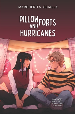 Pillow Forts and Hurricanes - Scialla, Margherita