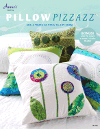 Pillow Pizzazz(tm)