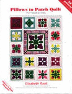 Pillows to Kapa Pohopoho: 16 Companion Designs for 18" Quilt Blocks - Root, Elizabeth