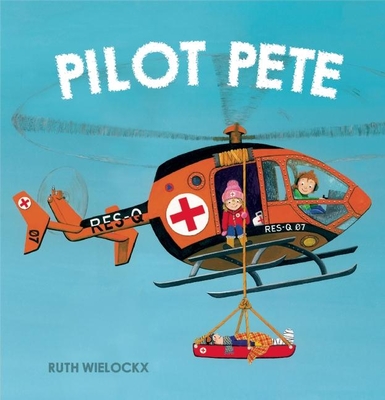 Pilot Pete - Wielockx, Ruth