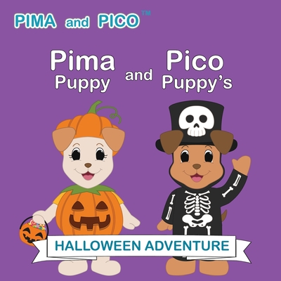 Pima Puppy and Pico Puppy's Halloween Adventure - Yang, Yishaun (Designer)