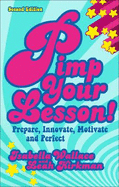 Pimp your Lesson!: Prepare, Innovate, Motivate, Perfect