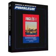 Pimsleur English for Spanish Speakers Level 1 CD, 1: Learn to Speak and Understand English for Spanish with Pimsleur Language Programs