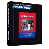 Pimsleur Haitian Creole Level 1 CD: Learn to Speak and Understand Haitian Creole with Pimsleur Language Programs