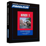 Pimsleur Hindi Level 1 CD: Learn to Speak and Understand Hindi with Pimsleur Language Programs