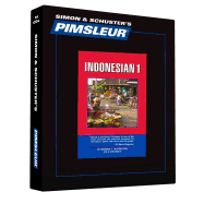 Pimsleur Indonesian Level 1 CD: Learn to Speak and Understand Indonesian with Pimsleur Language Programs