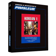 Pimsleur Korean Level 1 CD: Learn to Speak and Understand Korean with Pimsleur Language Programs