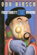 Pincus Corbett's Strange Adventure