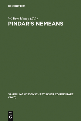 Pindar's Nemeans - Henry, W Ben (Editor)