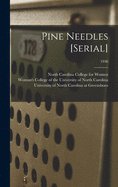 Pine Needles [serial]; 1936