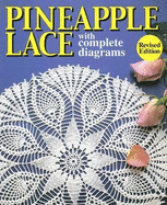 Pineapple Lace: With Complete Diagrams